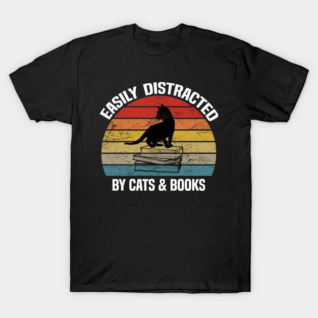 Easily Distracted By Cats and Books T-Shirt by MilotheCorgi